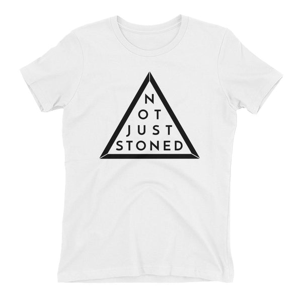 Not Just Stoned Women's Triangle T-Shirt