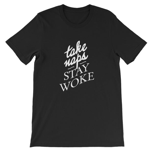 Take Naps / Stay Woke Men's T-Shirt
